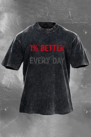 1% Better Every Day Printed Men's Washed T-Shirt