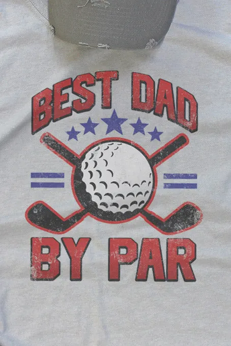 Best Dad By Par Dri-Power 50/50 Tee
