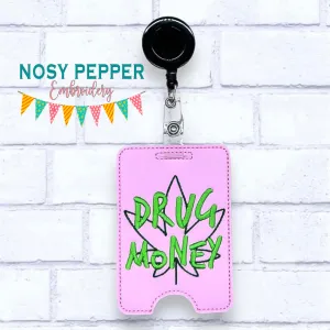 Drug Money badge reel case machine embroidery design DIGITAL DOWNLOAD March 24 Mature Bundle