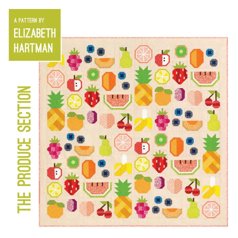 Elizabeth Hartman - The Produce Section - Quilt Sampler Pattern