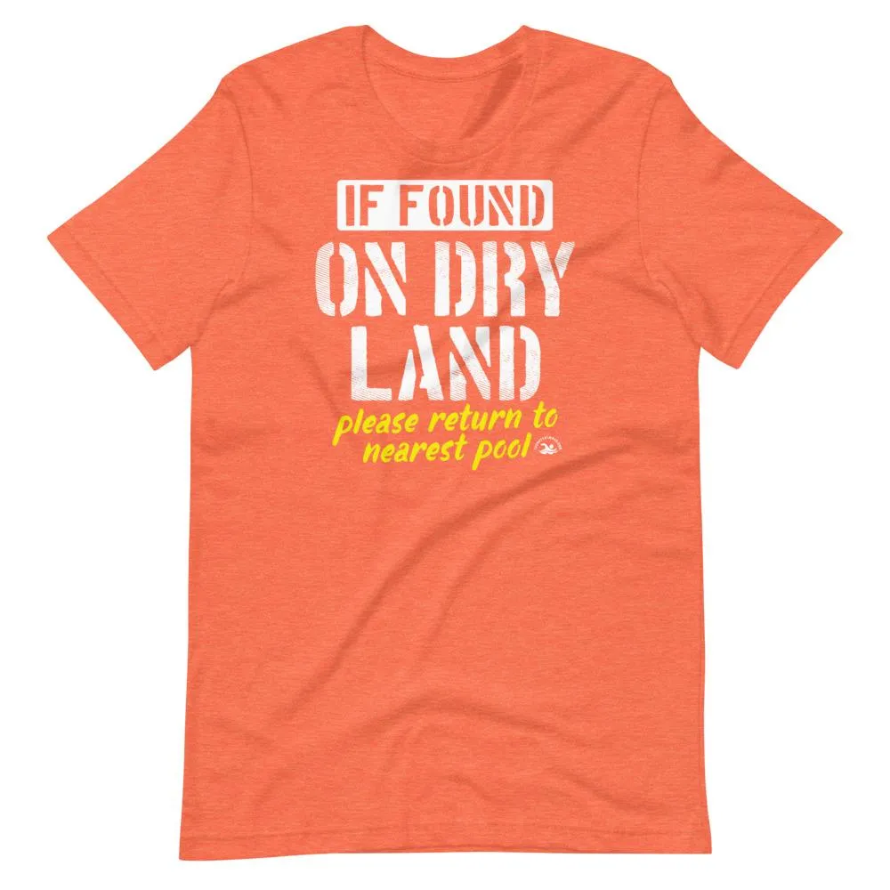Funny Swimmer If Found Dry On Land T-Shirt