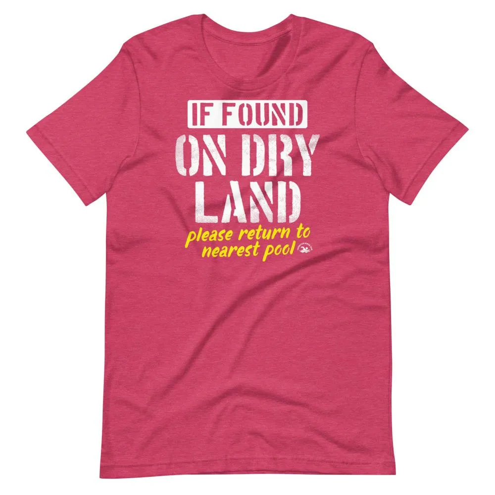 Funny Swimmer If Found Dry On Land T-Shirt