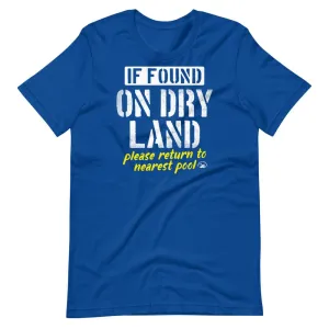 Funny Swimmer If Found Dry On Land T-Shirt