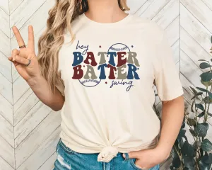 Hey Batter, Batter, Swing Graphic Tee
