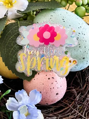 Hey There Spring - Badge Reel