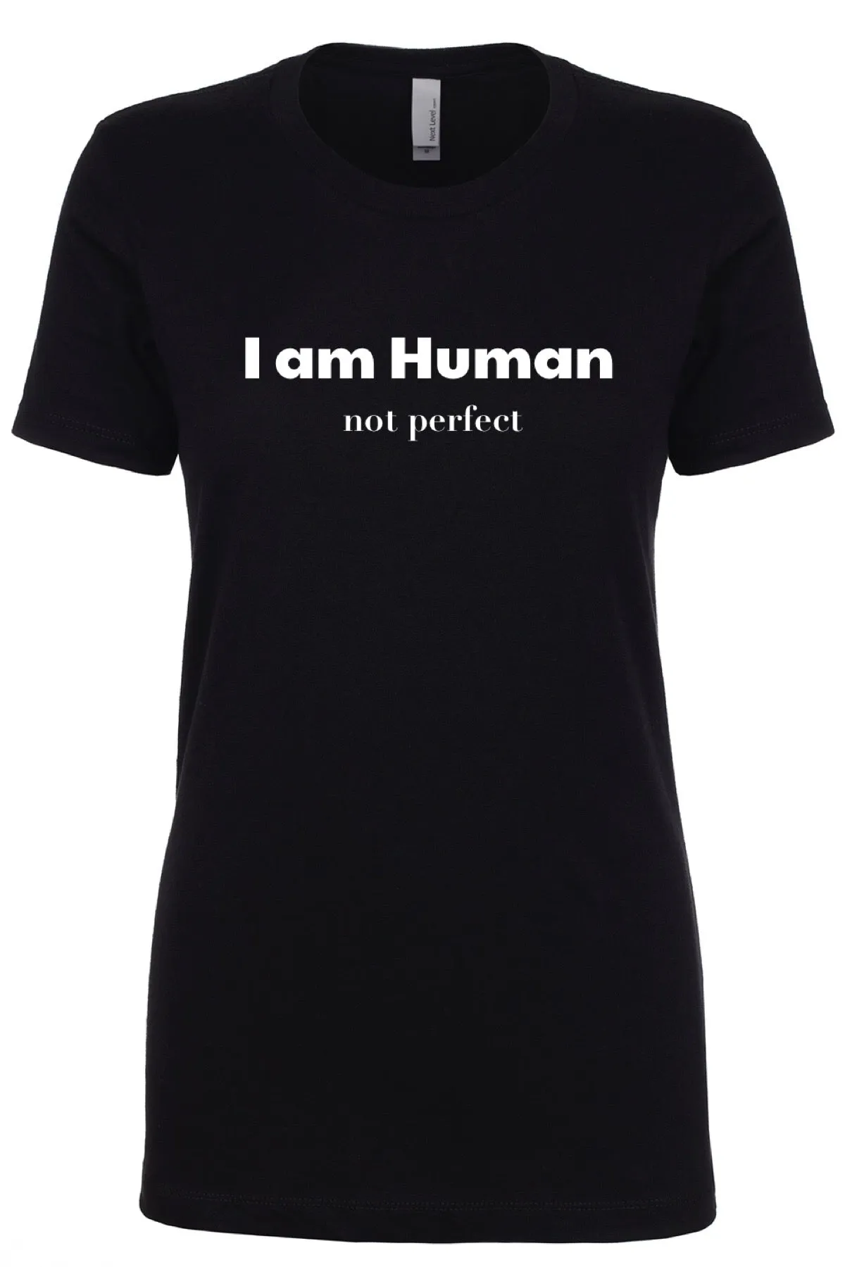 I am Human, Not Perfect Tee