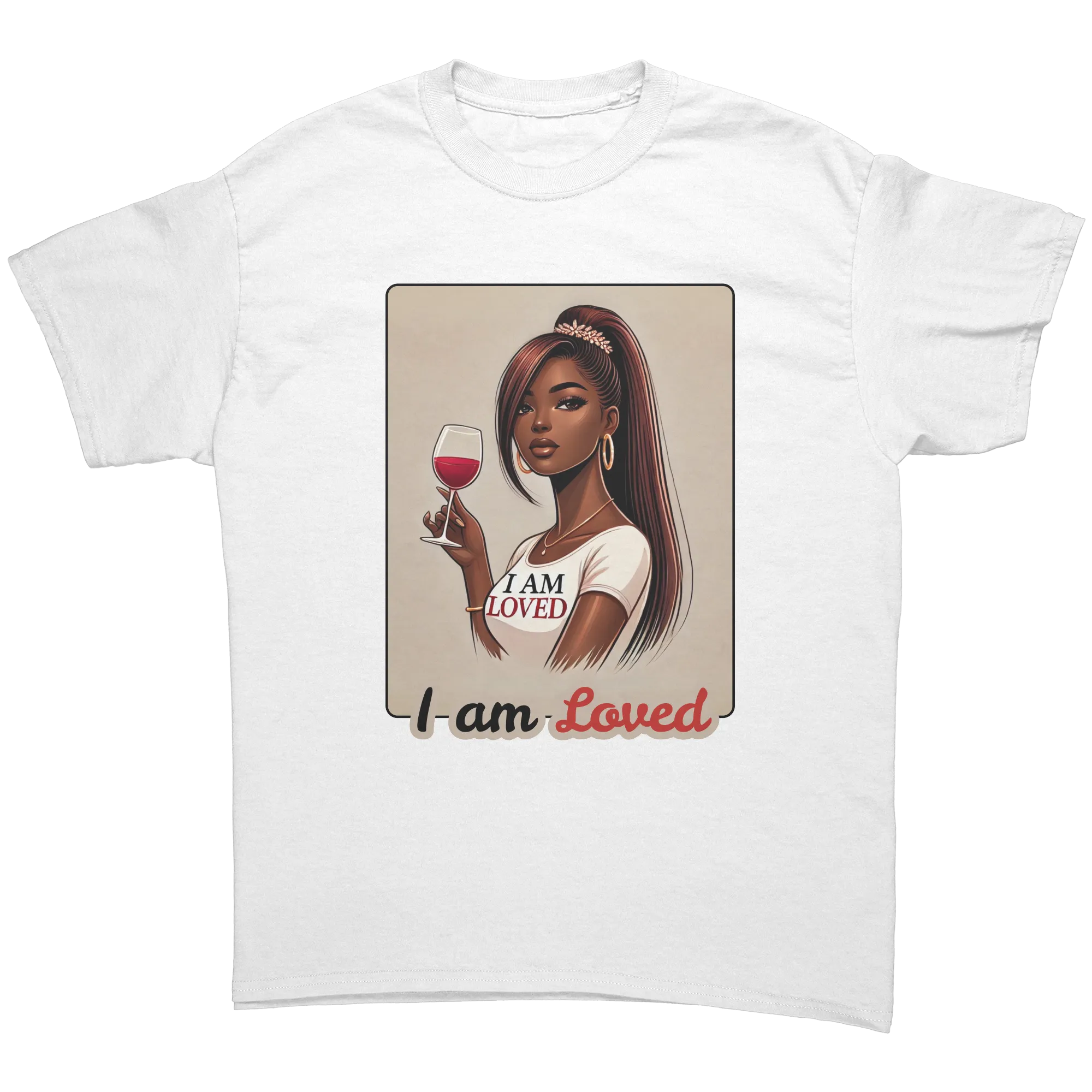 I Am Loved Shirt, Valentines Womens Tshirt, Valentine Shirt, Valentines Gift For Her, Valentine Clothing, Womens Clothing, Graphic tee