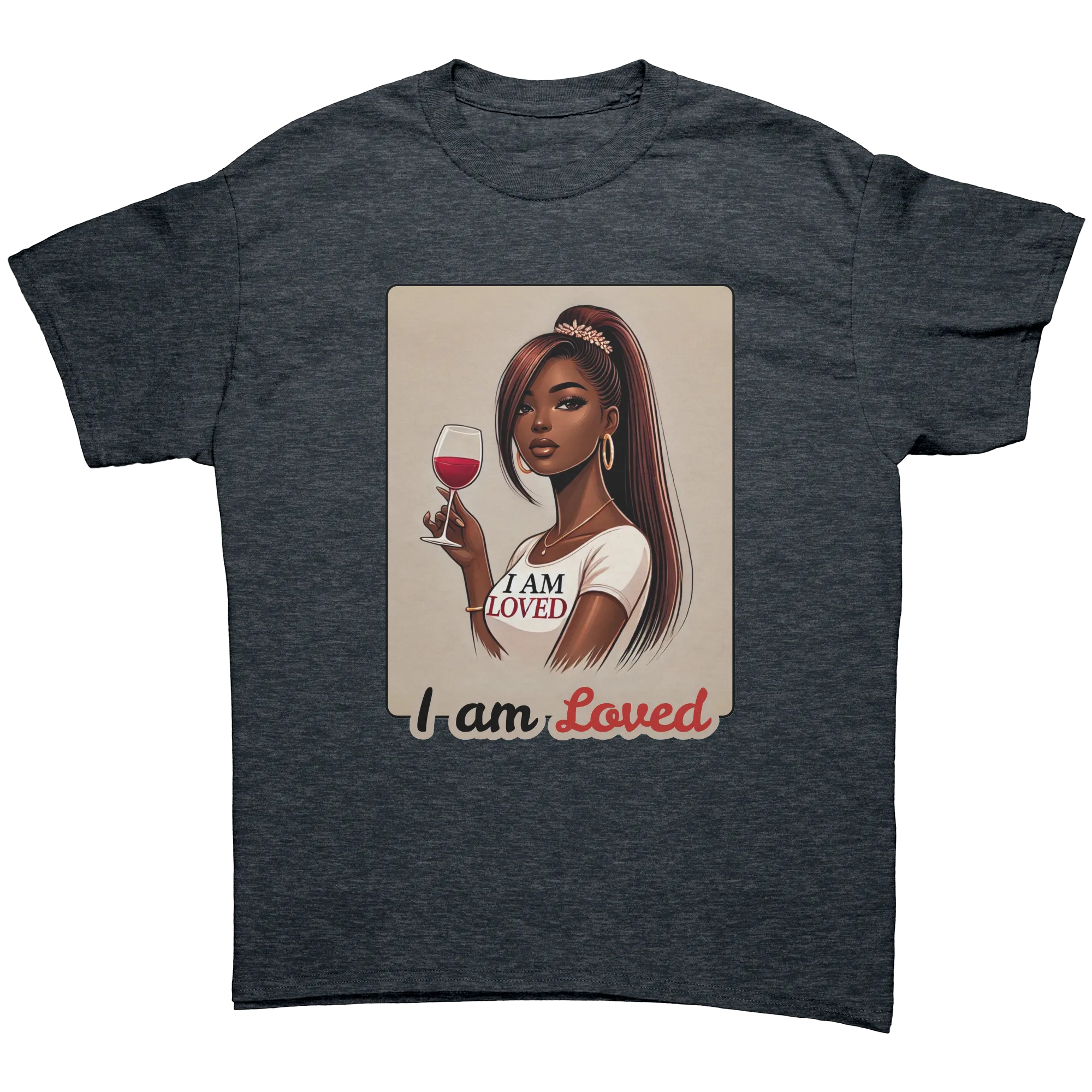 I Am Loved Shirt, Valentines Womens Tshirt, Valentine Shirt, Valentines Gift For Her, Valentine Clothing, Womens Clothing, Graphic tee