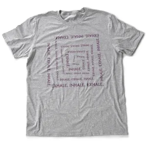 Inhale. Exhale. Inhale.... — Yoga / Zen premium unisex t-shirt