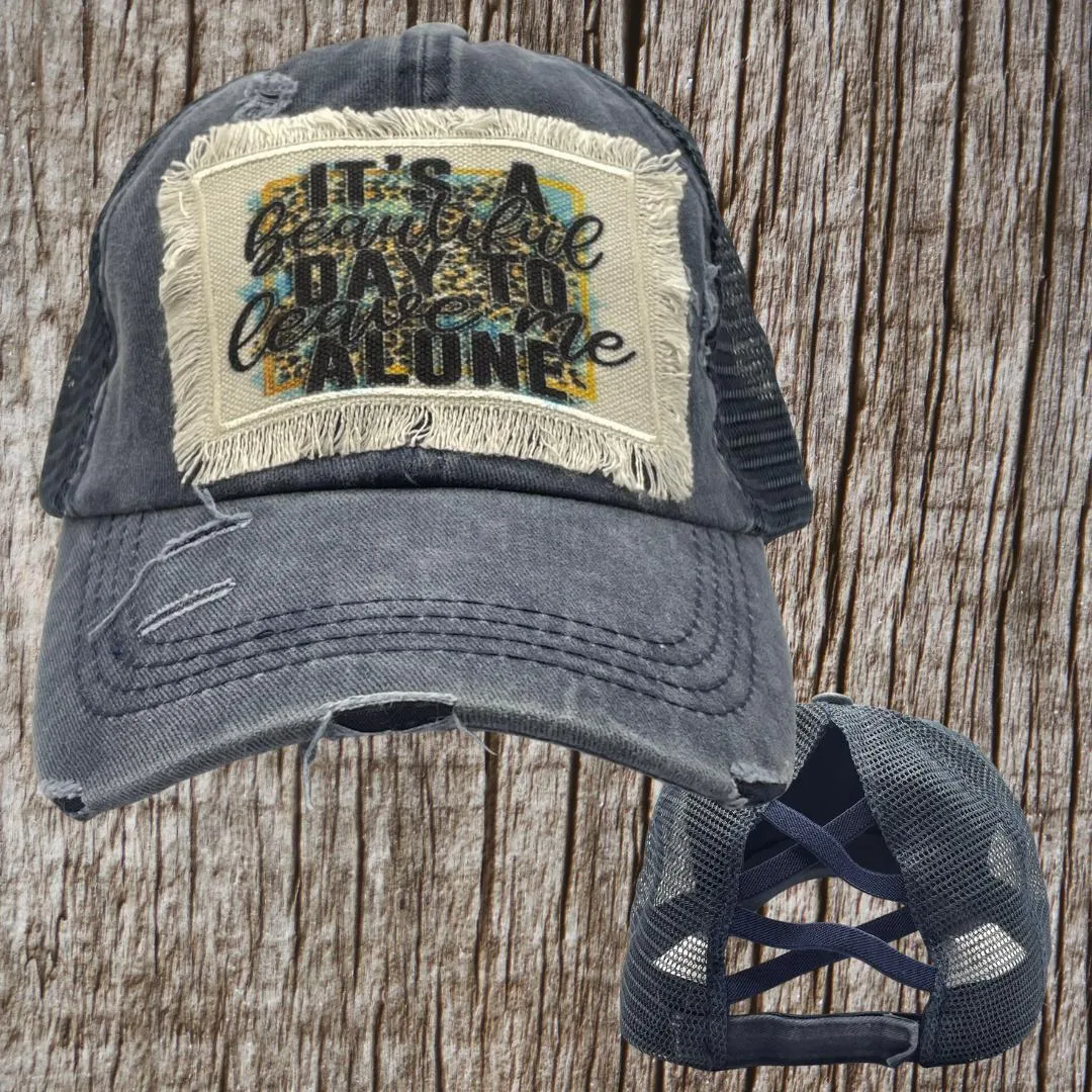 It's a Beautiful Day to leave me alone -vintage, distressed, hat handmade patch