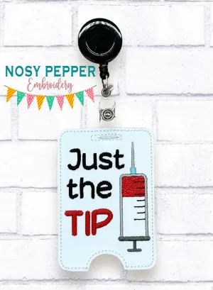 Just The Tip badge reel case machine embroidery design DIGITAL DOWNLOAD