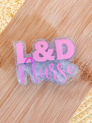 L&D Nurse - Badge Reel