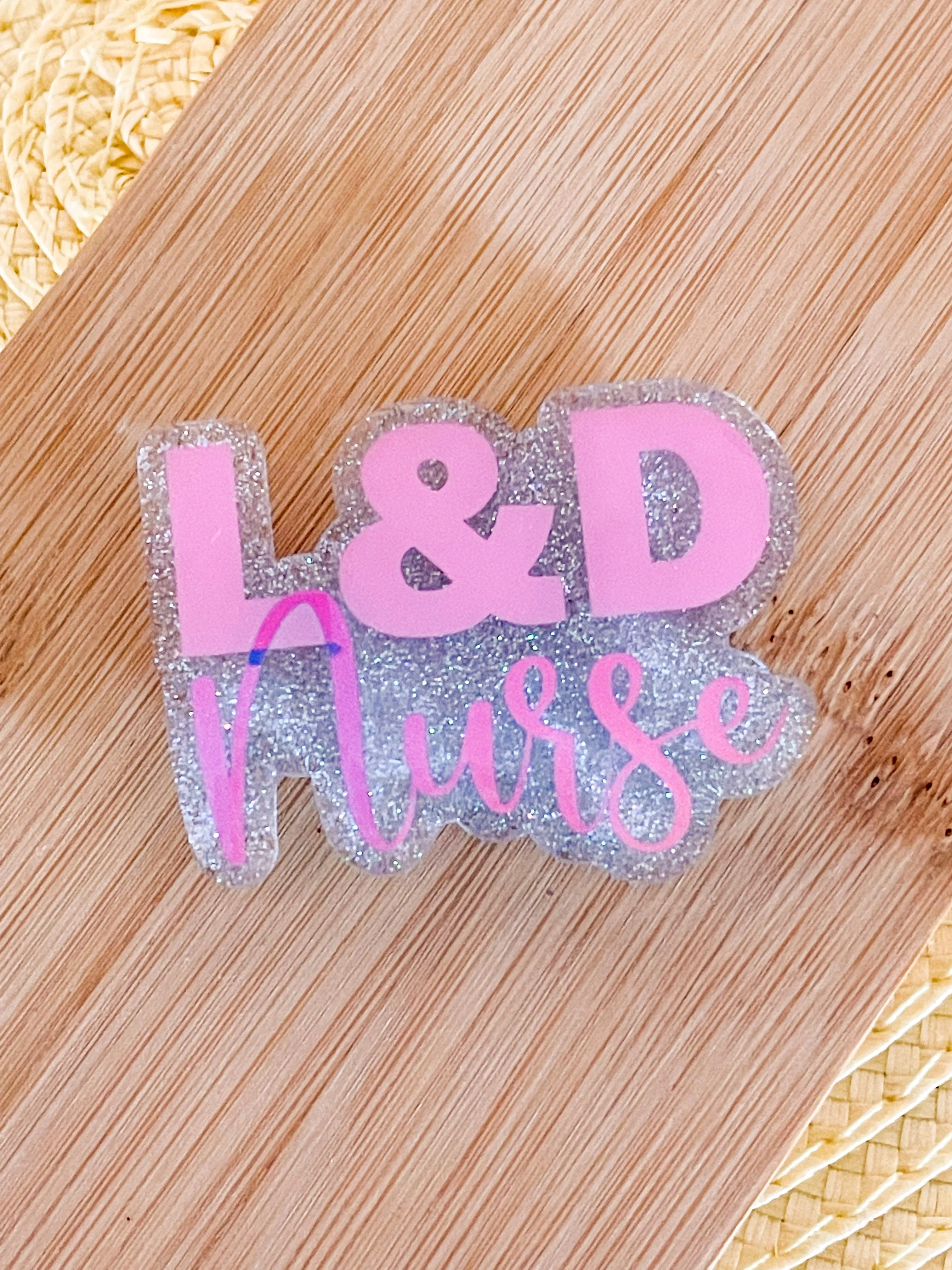 L&D Nurse - Badge Reel