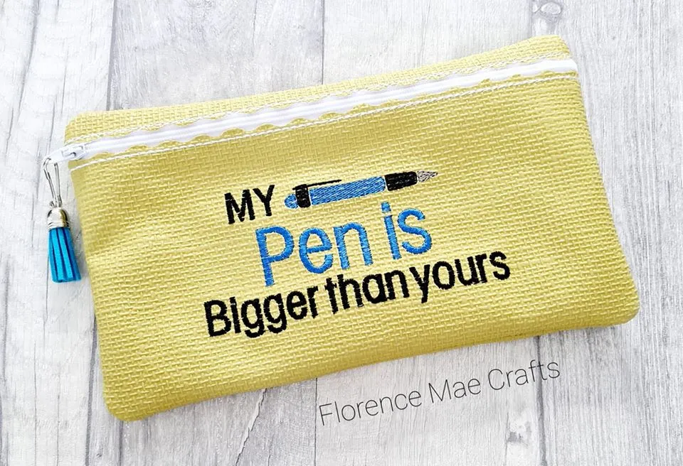 My pen is bigger ITH bag machine embroidery design DIGITAL DOWNLOAD