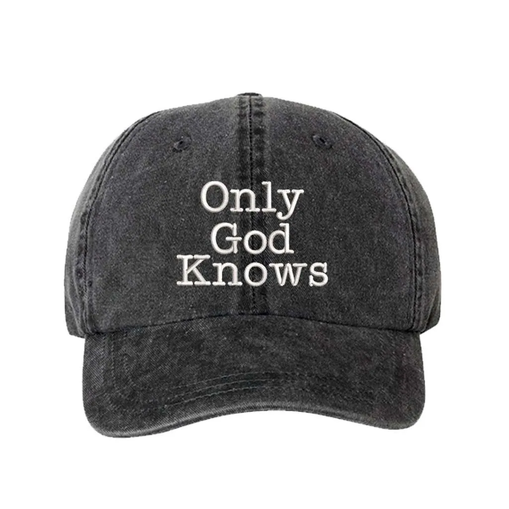 Only God Knows Washed Baseball Hat