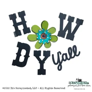 Porch Candy® - HOWDY Y'ALL - Design Set