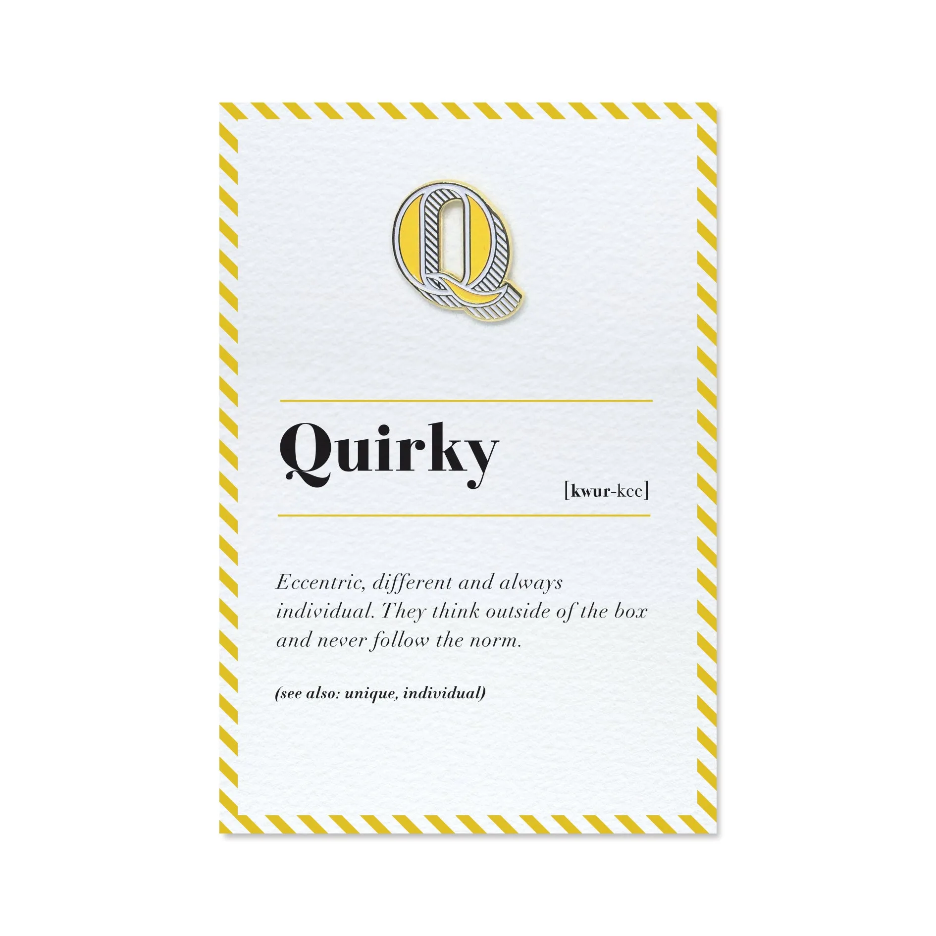 Q/Quirky Pin Badge and Card