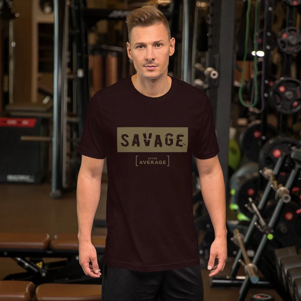 SAVAGE. Never average — premium unisex T-shirt