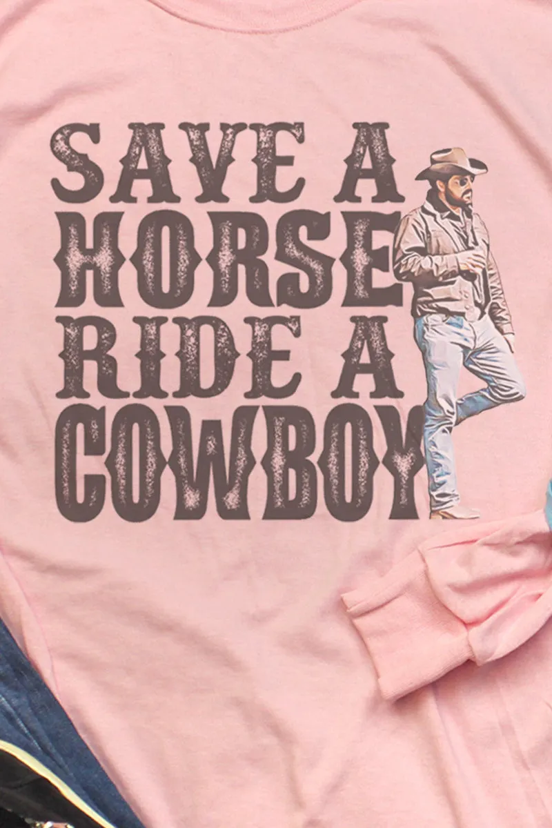 Save A Horse Ride A Cowboy Unisex Dri-Power Long-Sleeve 50/50 Tee