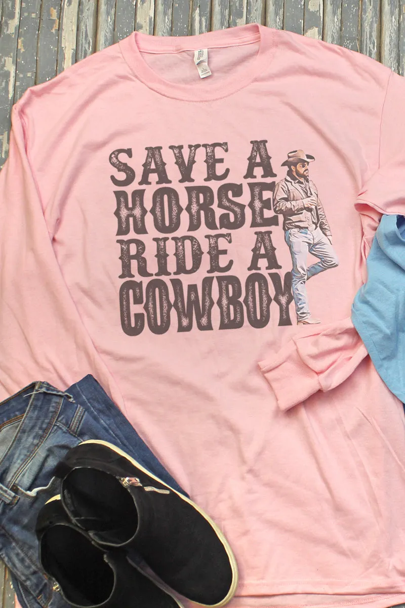 Save A Horse Ride A Cowboy Unisex Dri-Power Long-Sleeve 50/50 Tee