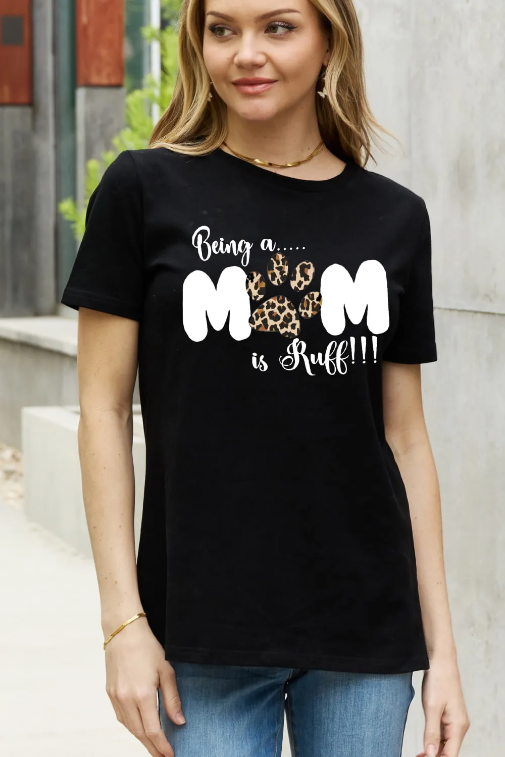Simply Love Brand-BEING A MOM IS RUFF Graphic Cotton Tee (2 Colors)