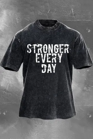 Stronger Every Day Printed Men's Washed T-Shirt