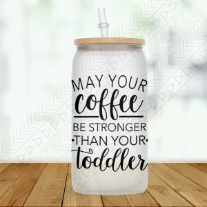 Stronger Than Your Toddler