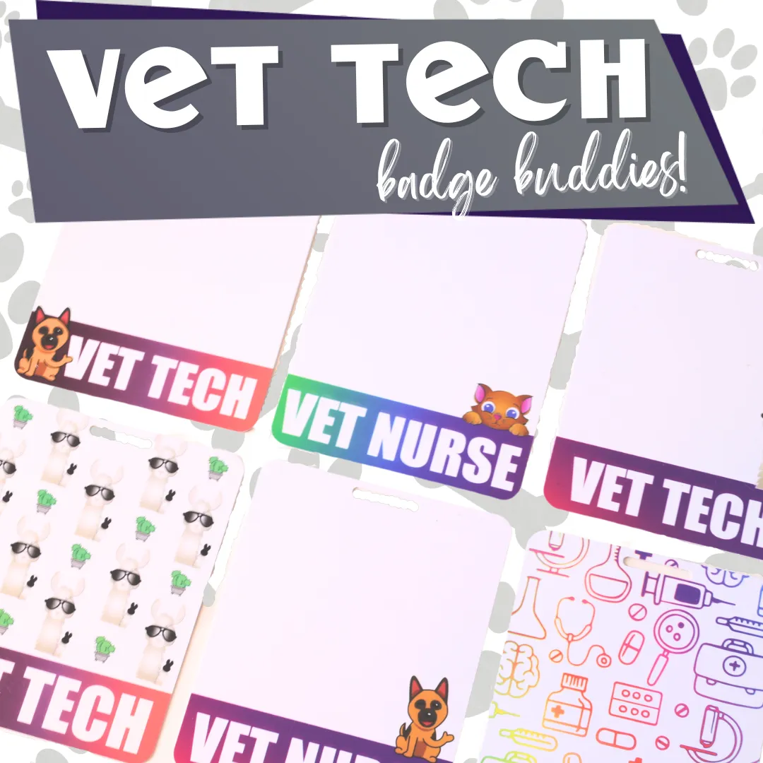 Vet Tech Badge Buddies